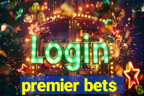 premier bets